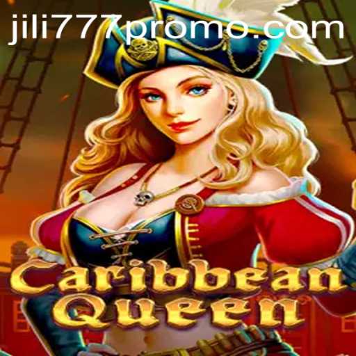 Explore the Exciting World of CaribbeanQueen by Jili777