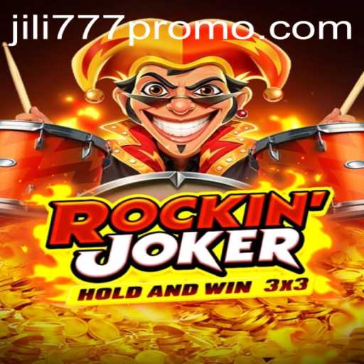 Exploring the Excitement of Rockinjoker and Jili777